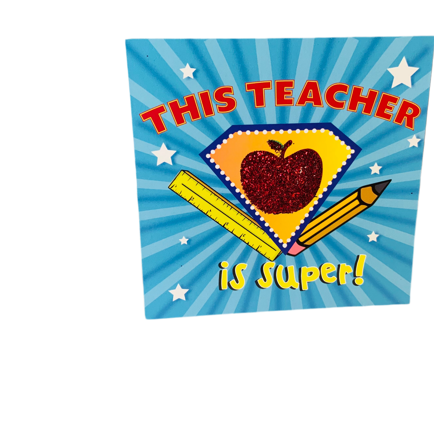 “This Teacher is Super!” Easel Back Plaque