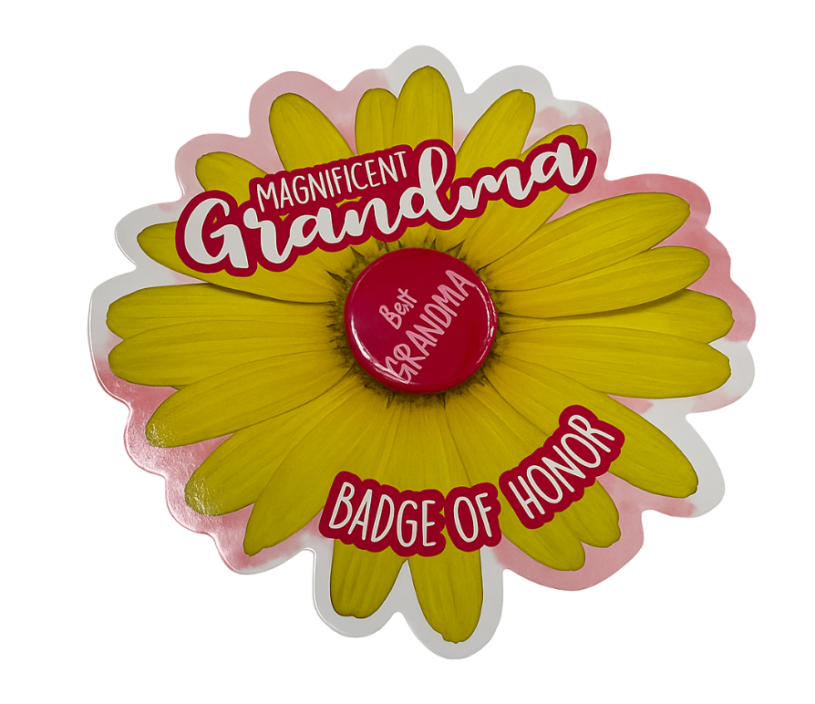 Magnificent Grandma Badge of Honor – 1" Button Pin