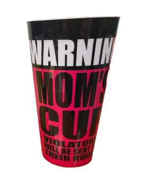 “Mom’s Cup” Warning Tumbler